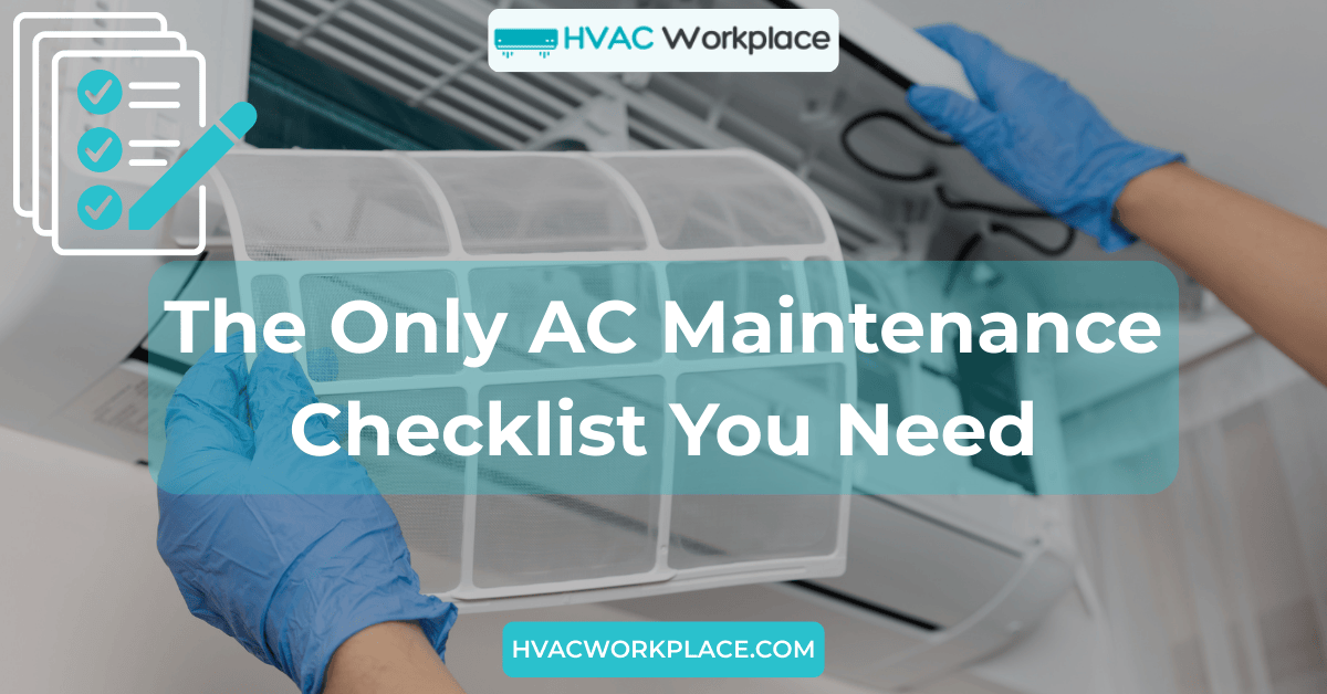 The Only AC Maintenance Checklist You Need in UAE
